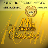 Zirenz - Edge of Space 10 Years (Rene Ablaze Remix)