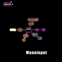 Monoinput - Project Alice