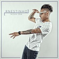 R-Nestinho - Nova Era