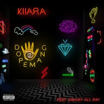 Kiiara - dopemang (feat. Ashley All Day) (Explicit)