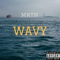 MRTN - Wavy (Explicit)