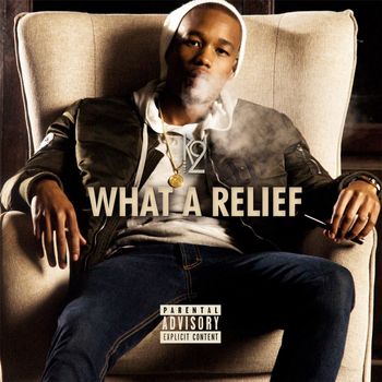 K2 - What a Relief EP (Explicit)