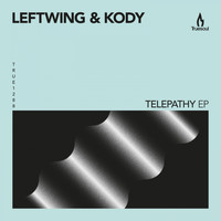 Leftwing : Kody - Telepathy EP