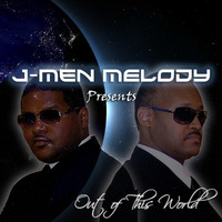 J-Men Melody - Out of This World