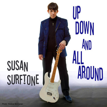 Susan Surftone - Up Down and All Around