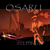 Osaru - Stepping Up