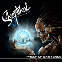 Skeptikal - Proof of Existence