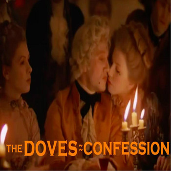 The Doves - Confession