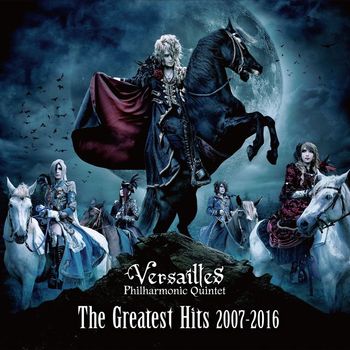 Versailles - The Greatest Hits 2007-2016