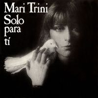 Mari Trini - Sólo para ti