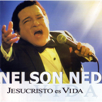 Nelson Ned - Jesucristo Es Vida