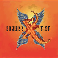 X - Resurrxtion
