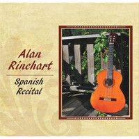 Alan Rinehart - Spanish Recital