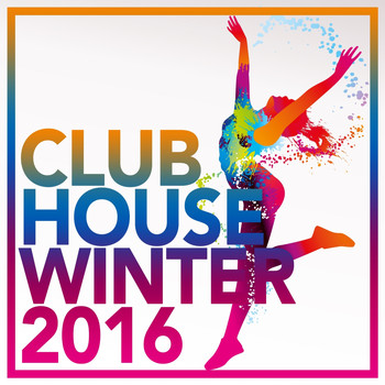 Various Artists - Clubhouse Winter 2016