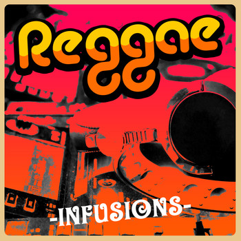 Various Artists - Reggae Infusions (Explicit)