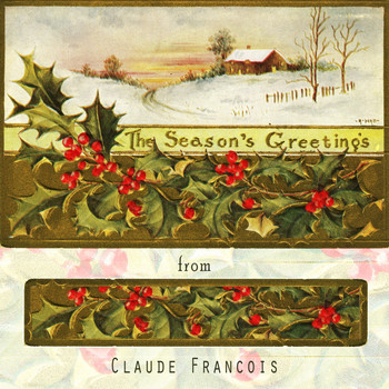Claude François - The Seasons Greetings From