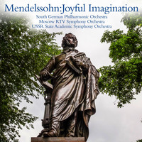 South German Philharmonic Orchestra - Mendelssohn:Joyful imagination