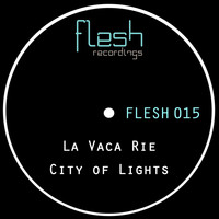 La Vaca Rie - City of Lights
