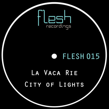 La Vaca Rie - City of Lights