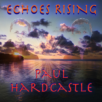 Paul Hardcastle - Echoes Rising