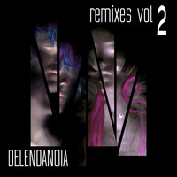 DelendaNoia - Remixes, Vol. 2
