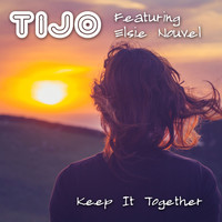 Tijo feat. Elsie Nouvel - Keep It Together