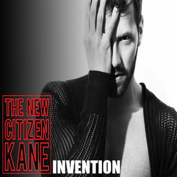The New Citizen Kane - Invention (Remixes)