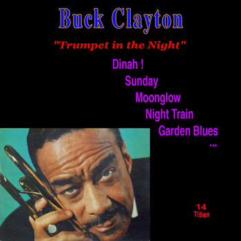 Buck Clayton - Trumpet in the Night