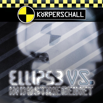Ellipse Vs. Industriegebiet - Ellipse vs. Industriegebiet (Remixes)