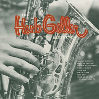 Herb Geller - Sextette (Remastered)