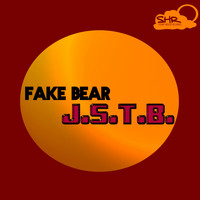 Fake Bear - J.S.T.B. EP