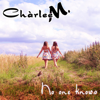 Chàrlee M. - No One Knows