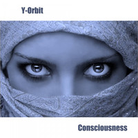 Y-Orbit - Consciousness