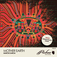 Marchz Garcia - Mother Earth