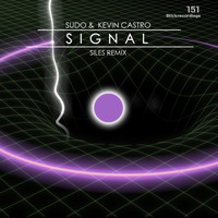 SUDO - Signal (Siles Remix)