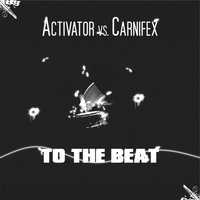 DJ Activator - To The Beat