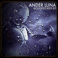 Ander Luna - Woodpecker