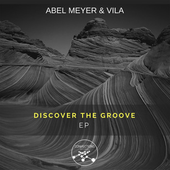 Abel Meyer - Discover the Groove EP