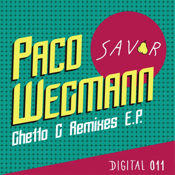 Paco Wegmann - Ghetto G Remixes EP
