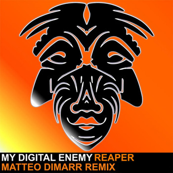 My Digital Enemy - Reaper