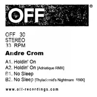 Andre Crom - Holdin' On EP