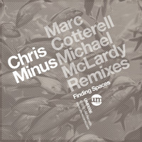 Chris Minus - Finding Spaces
