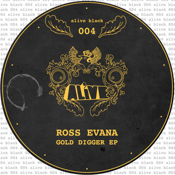 Ross Evans - Gold Digger EP