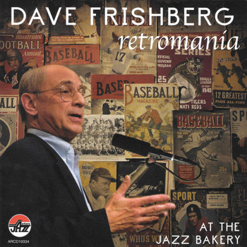 Dave Frishberg - Retromania: At The Jazz Bake