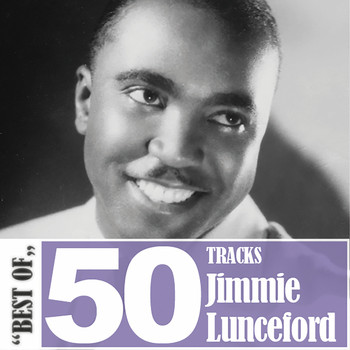 Jimmie Lunceford - Best Of - 50 Tracks