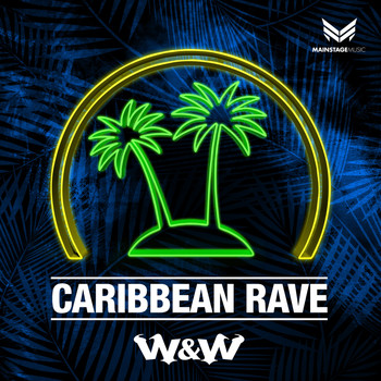 W&W - Caribbean Rave