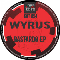Wyrus - Bastardo EP