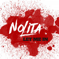 Nolita - Let Me In