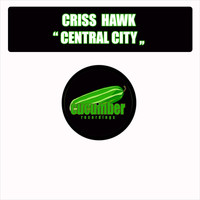 Criss Hawk - Central City