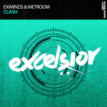 Eximinds & Metroom - Clash